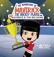 Maverick & the Big Game B0DZF67Z3D Book Cover