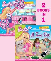 I Can Be...A Zoo Vet/I Can Be...A Cheerleader (Barbie) (Deluxe Pictureback) 0375872655 Book Cover