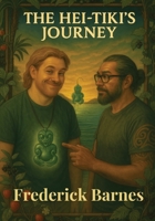 The Hei-Tiki's Journey 1067069534 Book Cover