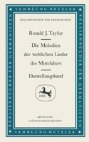 Die Melodien Der Weltlichen Lieder Des Mittelalters: Darstellungsband 3476999653 Book Cover