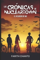 las Cronicas de Nucleartown: El Resurgir de Wu (Spanish Edition) B0FJF8RD67 Book Cover