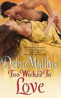 Too Wicked to Love 006188250X Book Cover