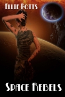 Space Rebels 1492751391 Book Cover