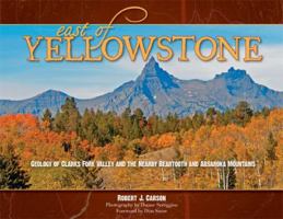 East of Yellowstone 1879628384 Book Cover
