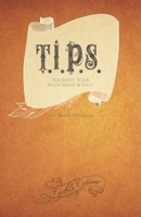 T.I.P.S.: Youthify Your Body, Mind and Soul B0CJ6DM86D Book Cover
