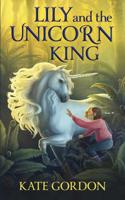Lily and the Unicorn King 0473451212 Book Cover