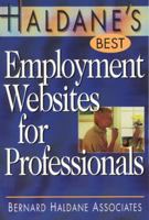 Haldane's Best Employment Websites for Professionals (Haldane's Best Series, 5) 1570231761 Book Cover