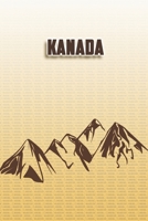 Kanada: Wandertagebuch: Kanada. Ein Logbuch zum Pilgern und Wandern  mit vorgefertigten Seiten und viel Platz für deine Reiseerinnerungen. Eignet sich ... oder als Abschiedsgeschenk (German Edition) 1694989186 Book Cover