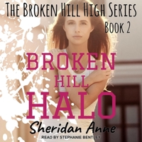 Broken Hill Halo : The Broken Hill High Series (Book 2) B08ZBJ4K74 Book Cover