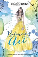 Chloe by Design: Balancing Act 1623708125 Book Cover