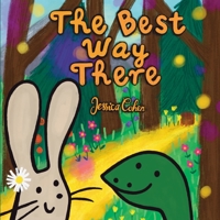 The Best Way There B0C6NZGJHX Book Cover