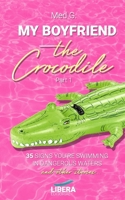 My boyfriend the Crocodile: Part 1 8418561076 Book Cover
