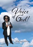 Listening For the Voice of God! 1636922945 Book Cover