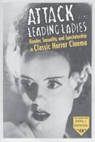 Attack of the Leading Ladies 0231192657 Book Cover