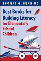 Best Books for Building Literacy for Elementary School Children 0205286259 Book Cover