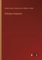 Soliloques Sceptiques 3385369622 Book Cover