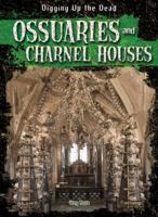 Ossuaries and Charnel Houses 1482414872 Book Cover