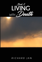 Living with Death 1964289890 Book Cover