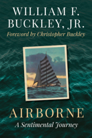 Airborne: A Sentimental Journey 0025180401 Book Cover