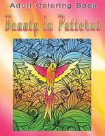 Adult Coloring Bookbeauty in Patterns: Mandala Coloring Book 1533264619 Book Cover