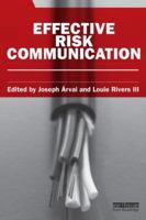 Effective Risk Communication 1849712654 Book Cover
