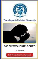 Die Vyfvoudige Gebed 1724627546 Book Cover