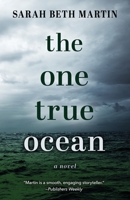 The One True Ocean 1402201435 Book Cover