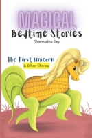 The First Unicorn & Other Stories - Magical Bedtime Stories (5-in-1): Five Minute Stories for Kids B0B8R1TK68 Book Cover