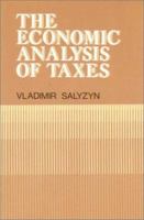 Economic Analysis of Taxes 0920490506 Book Cover