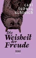 Die Weisheit Der Freude 386347662X Book Cover