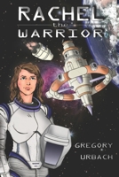 Rachel the Warrior B0BCH1BQDF Book Cover