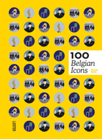 100 Belgian Icons 9460582737 Book Cover