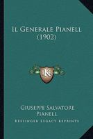 Il Generale Pianell (1902) 1166801683 Book Cover