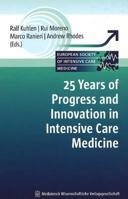 25 Years of Progress and Innovation in Intensive Care Medicine 3939069477 Book Cover