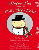 Winter Fun with the FEELINGS Kids! 0578612305 Book Cover