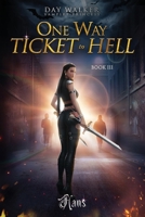 Daywalker Vampire Princess Book 3 One Way Ticket to Hell B0GXGXTB1S Book Cover