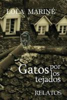 Gatos Por Los Tejados 1495419908 Book Cover
