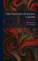 The Tragedy of Julius Caesar 1026048311 Book Cover