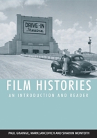 Film Histories: An Introduction and Reader 0748619062 Book Cover
