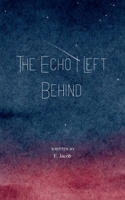 The Echo I Left Behind Letters from the Shape I Grew Into 9375277623 Book Cover