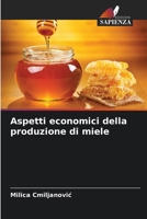 Aspetti economici della produzione di miele (Italian Edition) 6208609127 Book Cover