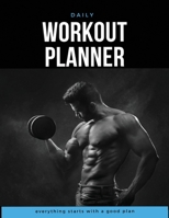 DAILY WORKOUT PLANNER: BODYBUILDING JOURNAL, WORKOUT LOG BOOK (SIZE 8.5"x11"),(180 pages), Workout Log Book: Bodybuilding Journal, Physical Fitness Journal, Fitness Log Book (DWP) 1674926200 Book Cover