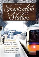 Inspiration Station 1450093876 Book Cover