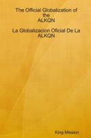 The Official Globalization of the ALKQN 1435718313 Book Cover