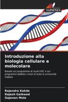 Introduzione alla biologia cellulare e molecolare 6209383890 Book Cover