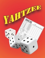 Yahtzee Score Book: Yahtzee Game Record Score Keeper Book ,Size 8.5 x 11 Inch, 100 Pages Write in the player name and record dice thrown 1700291602 Book Cover