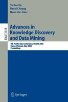 Advances in Knowledge Discovery and Data Mining: 9th Pacific-Asia Conference, PAKDD 2005, Hanoi, Vietnam, May 18-20, 2005, Proceedings (Lecture Notes in ... / Lecture Notes in Artificial Intelligence)