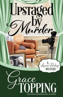 Upstaged by Murder 163511635X Book Cover