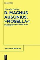 D. Magnus Ausonius, "Mosella": Kritische Ausgabe, Ubersetzung, Kommentar B000WUZEEA Book Cover