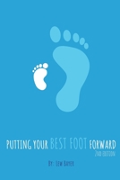 Putting Your Best Foot Forward 1773340867 Book Cover